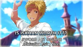 IS ISKHAN A BIG SKIP???? NON-ELEMENTAL ISKHAN ANALYSIS! SAO Rising Steel!