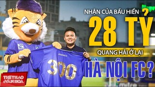 Nhận của bầu Hiển 28 tỷ đồng, Quang Hải ở lại Hà Nội FC thêm 3 năm và không ra nước ngoài thi đấu ?