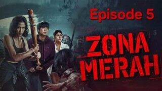 Zona Merah Episode 05 [2024] - Film Horor Indonesia