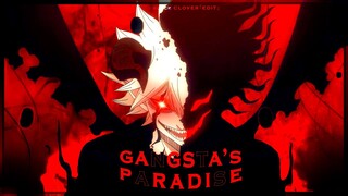 「Gangsta's Paradise🖤🍀」-  Black Clover「Edit」4K