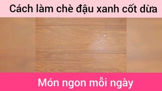 Làm chè đậu xanh cốt dừa