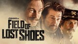 Field of Lost Shoes  - David Arquette & Keith David