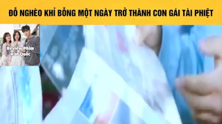 ĐỖ NGhèo KHỉ bỗng Trở Nên Tài Phệt #ReviewphimHan