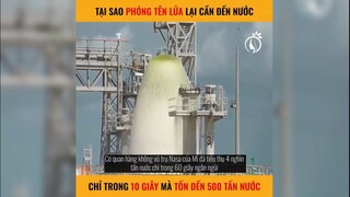 Tại sao phóng tên lửa lại cần đến nhiều nước? LT Review