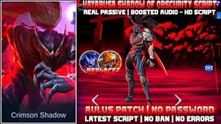 Hayabusa Shadow Of Obscurity Script with Voice | Real Passive, Real Audio & Boosted Audio | MLBB