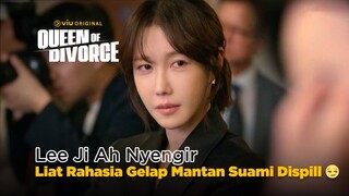 Lee Ji Ah Puas Liat Rahasia Gelap Mantan Suami Dispill Sama Kim Si Hyun 🤫 | Queen of Divorce EP11
