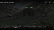 The Water Magician Ep 3 English Sub