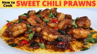 SWEET CHILI PRAWNS | Quick And EASY Shrimp Recipe | CHILI PRAWNS | Shrimp Recipe