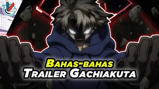 Bahas Bahas Trailer Anime Gackiakuta | Anime Yang SAMPAH Banget???