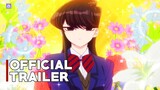 Komi Can't Communicate Season 2 | Official Trailer