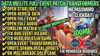 Data ML Lite Full Event 300Mb Patch Transformers | ML Lite | Cara Mengatasi Lag & Patah Patah ML