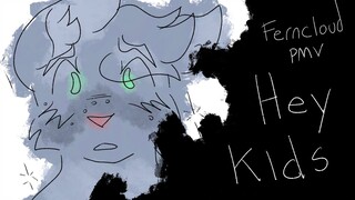 Hey Kids - Ferncloud 🌿