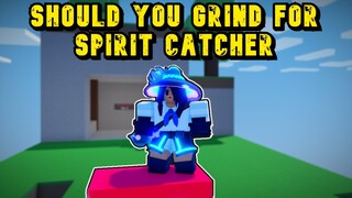 Should You Grind For Spirit Catcher | Kit Review | Roblox Bedwars