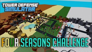 Four Seasons Challenge | Tower Defense Simulator | ROBLOX