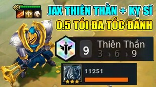 JAX KỴ SĨ 3 SAO + 9 THIÊN THẦN? GÕ NHANH NHƯ H.A.C.K LÀ CÓ THẬT