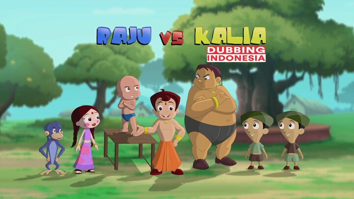 Chhota Bheem - Raju Vs Kalia [Dubbing Indonesia]