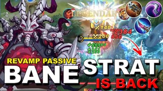 PASSIVE REVAMP! BANE STRAT IS BACK! | BANE NEW BUILD & ROTATION 2023 | MLBB