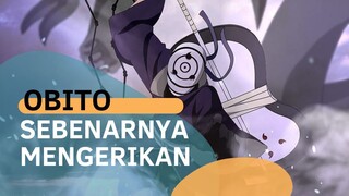 OBITO SEBENARNYA MENGERIKAN [AMV]