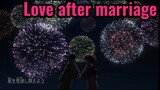 Love after marriage
