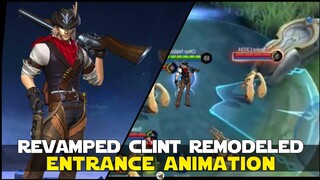 REVAMPED CLINT NEW ENTRANCE ANIMATION AND OLD 1ST SKILL IS BACK! MOBILE LEGENDS NEWS! REVAMPED CLINT