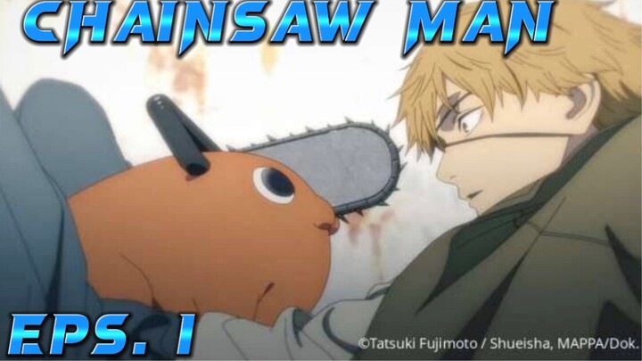 Eps.1 CHAINSAW MAN |awal mula bertemunya denji dengan pocita si a*j… gergaji |