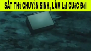 Sát thủ chuyển sinh, Làm lại cuộc đời Phần 1 #animehaynhat