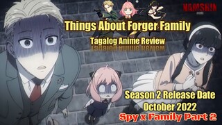 Mga Bagay Na dapat mong malaman Tungkol sa Forger Family [Spy X Family] Tagalog Anime Review