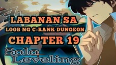 "SOLO LEVELING" CHAPTER 19 | LABANAN SA C-RANK DUNGEON | TAGALOG ANIME REVIEW