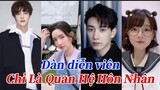 Chỉ Là Quan Hệ Hôn Nhân (只是结婚的关系)| Dàn diễn viên