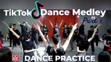 [DANCE PRACTICE] HOT TIKTOK DANCE MEDLEY PART 5 I VŨ ĐIỆU BẾ GIẢNG