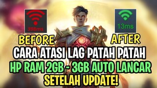 Cara Ampuh Mengatasi Lag Patah Patah Mobile legends Ram 2gb - 3gb