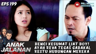 BENCI KESUMAT LIAT BOY! AYAH REVA TEGAS GABAKALRESTU HUBUNGAN MEREKA - ANAK JALANAN 200