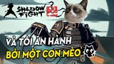 Shadow Fight 2 Và Tôi Ăn Hành Bởi Một Con Mèo | SHADOW FIGHT.EXE