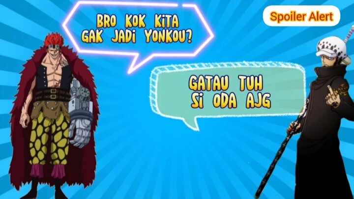 Alasan Law dan Kid Tidak Menjadi Yonkou!!