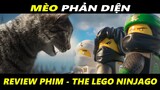 MÈO VS NINJAGO - REVIEW PHIM HOẠT HÌNH : THE LEGO NINJAGO MOVIE || CAP REVIEW