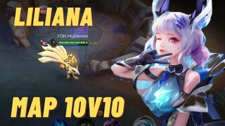 Liliana khủng bố Map 10v10 vì Linh Đạn dame quá khủng khiếp | Top 1 Liliana