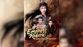 Empress Reborn: Tình yêu và sự báo thù - Empress Reborn: Love and Vengeance - Phụ đề tiếng Việt