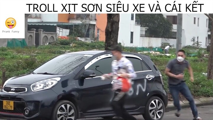 Troll Xịt Sơn Siêu Xe Và Cái Kết #Prank