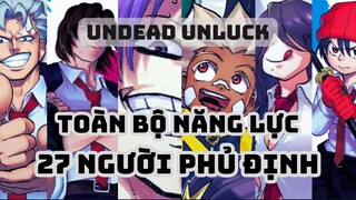 Toàn Bộ Người Phủ Định Đã Xuất Hiện Trong Undead Unluck | Bất Tử Và Bất Hạnh | UO Anime