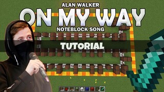 ✔ ALAN WALKER - ON MY WAY (Note block Tutorial)