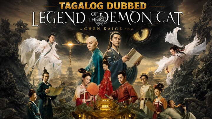 🎬👊👍LEGEND OF DEMON CAT👊🎬TAGALOG DUBBED