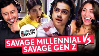 FilterCopy | Savage Millennial VS Savage Gen z | Reaction | Devishi Madaan,  Rohan Shah | CineDesi