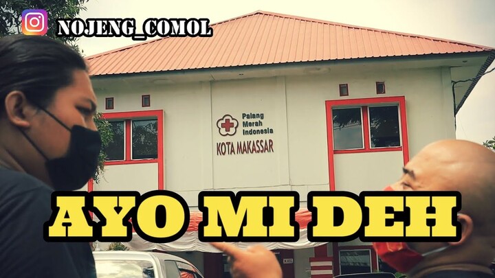 AYO MI DEH || Komedi Makassar | VIRAL