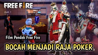 FILM PENDEK FREE FIRE! BOCAH MENJADI RAJA POKER! KISAH ELITE PASS SEASON 43!!