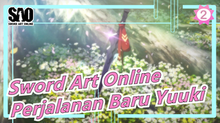 [SAO: Rosario Ibu]Semoga Perjalanan Yuuki Ini Keren!Pendekar Pedang Terkuat, Sukses Selalu!_2