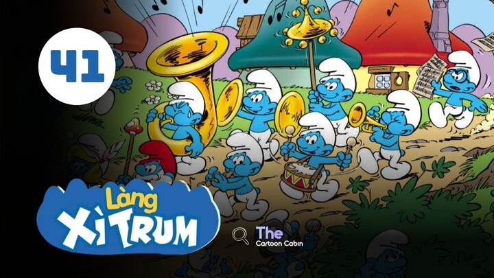 Tập 41| Làng Xì Trum - The Smurfs【 Lồng Tiếng 】