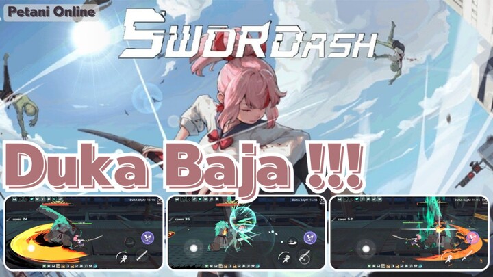 Duka Baja // Swordash Gameplay