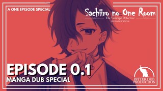 Sachiiro no One Room: The Corrupt Detective Manga Dub Special | Episode 0.1