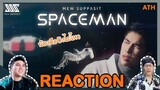 REACTION | MV | Mew Suppasit - SPACEMAN | #MewSuppasit | ATHCHANNEL