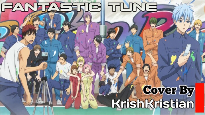[ Ending Kuroko no Basket ] | Fantastic Tune | Cover | KrishKristian
